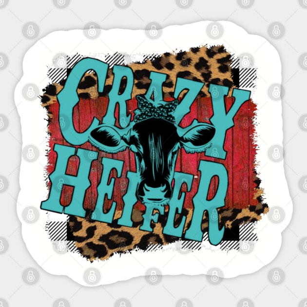 Crazy Heifer Sticker by American Phoenix 